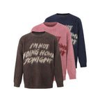 NOT GOING HOME – SWEATER